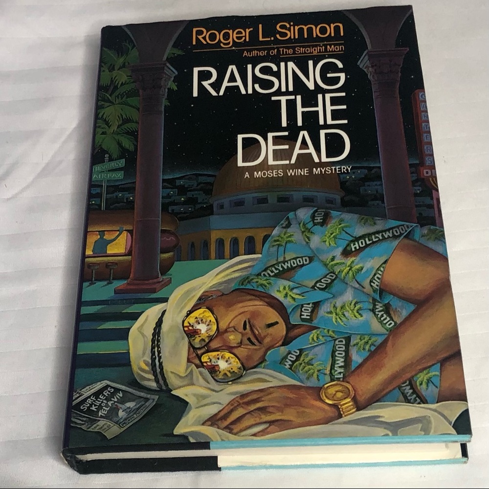 Raising The Dead hardback book written by Roger L Simon Mystery Novel